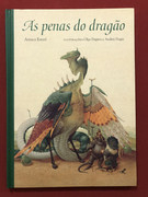 Livro - As Penas Do Dragão - Arnica Esterl - Cosacnaify - Seminovo