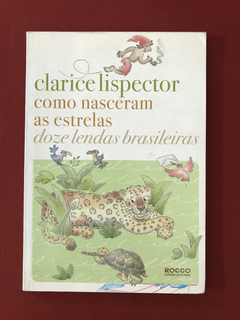 Livro - Como Nasceram As Estrelas - Clarice Lispector