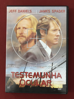 DVD - Testemunha Ocular - Jeff Daniels/ James Spader - Semin