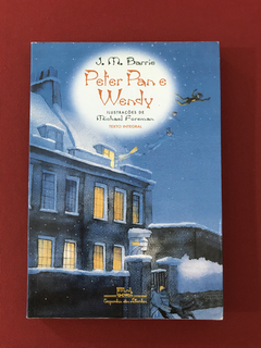 Livro - Peter Pan E Wendy - J. M. Barris - Michael Foreman