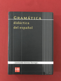 Livro - Gramática Didáctica Del Español - Leonardo G. - Semi