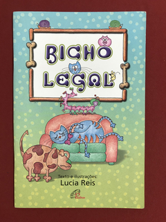 Livro - Bicho Legal - Lucia Reis - Ed. Paulinas