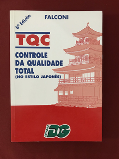 Livro - TQC Controle Da Qualidade Total - Falconi - Ed. DG