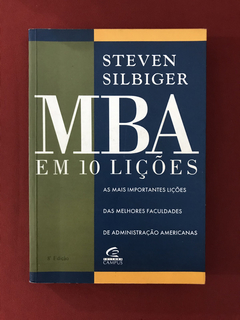 Livro - MBA Em 10 Lições - Steven Silbiger - Ed. Campus