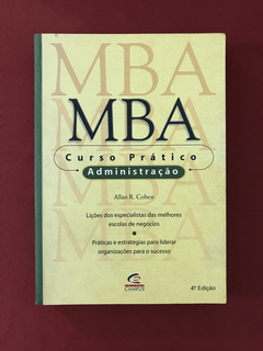 Livro - MBA Curso Prático Administração - Allan R. Cohen