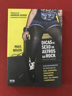 Livro - Dicas De Sexo De Astros Do Rock - Paul Miles