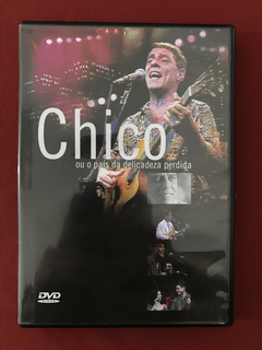 DVD - Chico Ou O País Da Delicadeza Perdida - Seminovo