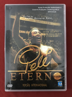 DVD - Pelé Eterno - Dir: Anibal Massaini Neto
