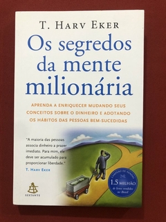 Livro - Os Segredos Da Mente Milionária - T. Harv Eker - Sextante - Seminovo