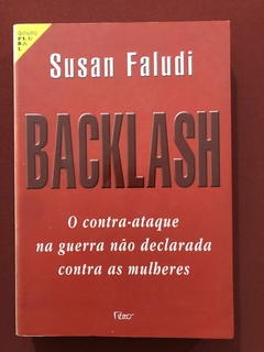 Livro - Backlash - Susan Faludi - Editora Rocco
