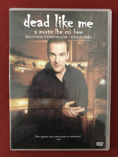 DVD - Box Dead Like Me A Morte Lhe Cai Bem - Segunda Temp. - loja online