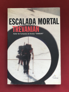 Livro - Escalada Mortal - Trevanian - Ed. Landscape