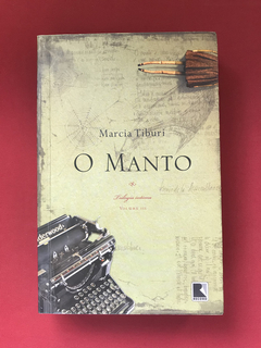 Livro - O Manto - Marcia Tiburi - Ed. Record