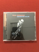 CD - Paul Desmond - Desmond Blue - Importado - Seminovo