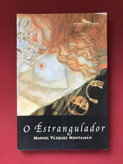 Livro - O Estrangulador - Manuel Vázquez Montalbán