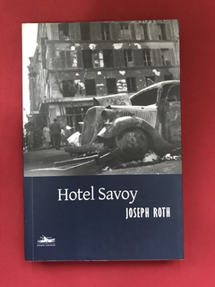 Livro - Hotel Savoy - Joseph Roth - Ed. Estação Liberdade