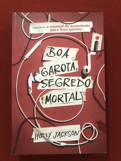 Livro - Boa Garota, Segredo Mortal - Holly Jackson - Intrínseca - Seminovo