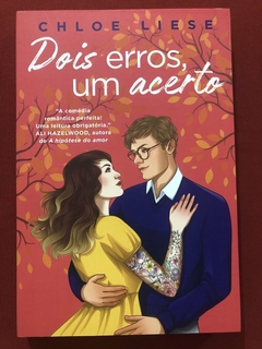 Livro - Dois Erros, Um Acerto - Chloe Liese - Paralela - Seminovo