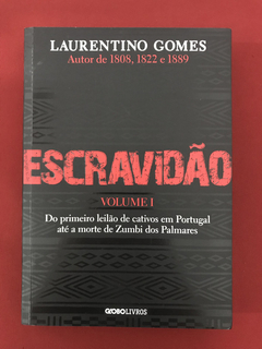 Livro - Escravidão - Volume I - Laurentino Gomes - Seminovo