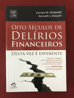 Livro - Oito Séculos De Delírios Financeiros - Seminovo