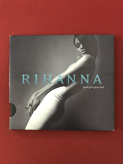 CD - Rihanna - Good Girl Gone Bad - Nacional - Seminovo