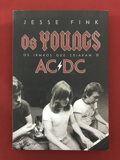 Livro - Os Youngs: Os Irmãos Que Criaram O AC/DC - Seminovo
