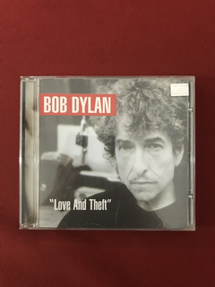 CD - Bob Dylan - Love And Theft - Nacional - Seminovo