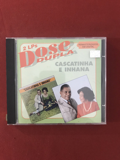 CD - Cascatinha E Inhana - Dose Dupla - Nacional