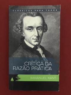 Livro - Crítica Da Razão Prática - Immanuel Kant - Seminovo