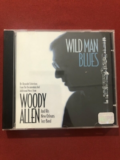 CD - Woody Allen - Wild Man Blues - Nacional - Seminovo