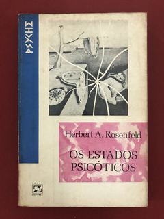 Livro - Os Estados Psicóticos - Herbert A. Rosenfeld