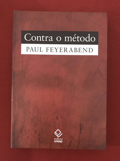 Livro - Contra O Método - Paul Feyerabend - Unesp - Seminovo