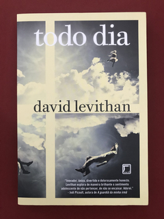 Livro - Todo Dia - David Levithan - Ed. Galera - Seminovo