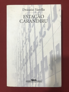 Livro - Estação Carandiru - Drauzio Varella