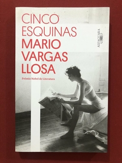 Livro - Cinco Esquinas - Mario Vargas Llosa - Ed. Alfaguara - Seminovo