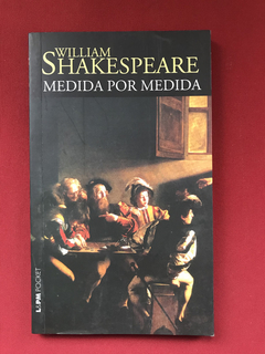 Livro - Medida Por Medida - William Shakespeare - Seminovo