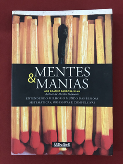 Livro - Mentes & Manias - Ana Beatriz Barbosa Silva - Semin.