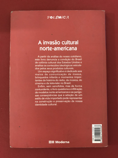 Livro - A Invasão Cultural Norte-Americana - Júlia Falivene - comprar online