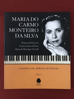 Livro - Maria Do Carmo Monteiro Da Silva - Seminovo