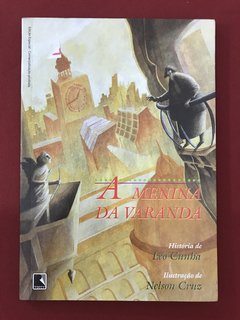 Livro - A Menina Da Varanda - Leo Cunha - Record - Seminovo