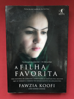 Livro - A Filha Favorita - Fawzia Koofi - Ed. Objetiva
