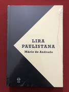 Livro - Lira Paulistana - Mário De Andrade - Oficina de Letras - Capa Dura - Novo
