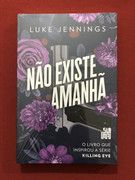 Livro - Não Existe Amanhã - Luke Jennings - Ed. Suma - Novo