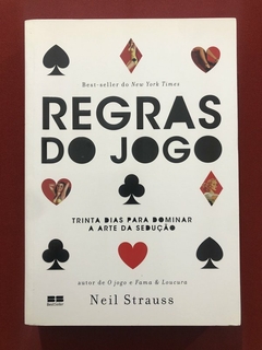 Livro - Regras Do Jogo - Neil Strauss - Ed. Best Seller - Seminovo