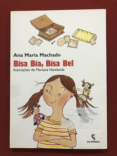 Livro - Bisa Bia, Bisa Bel - Ana Maria Machado - Ed. Salamandra