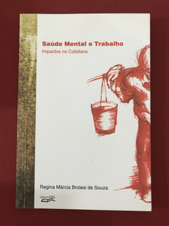 Livro - Saúde Mental E Trabalho - Impactos No Cotidiano