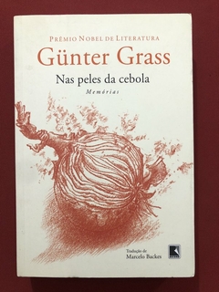 Livro - Nas Peles Da Cebola - Gunter Grass - Record - Seminovo
