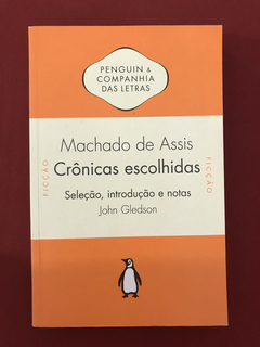 Livro - Crônicas Escolhidas - Machado de Assis - Seminovo