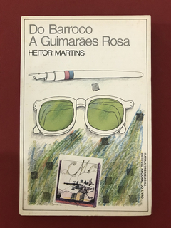 Livro - Do Barroco A Guimarães Rosa - Heitor Martins