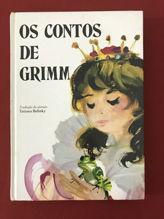 Livro - Os Contos de Grimm - Tatiana Belinsky - Capa Dura